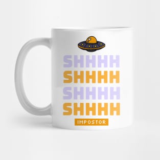 IMPOSTOR SHHHH Mug